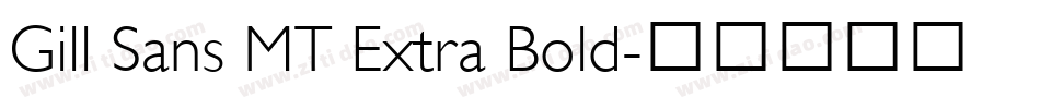 Gill Sans MT Extra Bold字体转换
